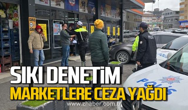 Kdz. Ereğli'de sıkı denetim! Marketlere ceza yağdı!