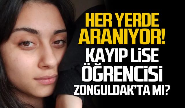 Kayıp Medine Bitik Zonguldak'ta mı? Her yerde aranıyor!