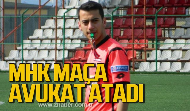 Kdz. Ereğli Belediyespor ile Hacettepespor maçını avukat Muhammed Emin Arıcı yönetecek!