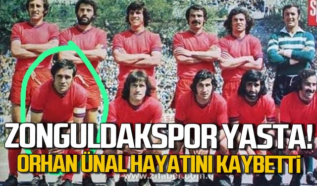 Zonguldakspor'un efsane kaptanı Orhan Ünal hayatını kaybetti!