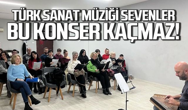 Türk Sanat Müziği sevenler dikkat! Bu konser kaçmaz!