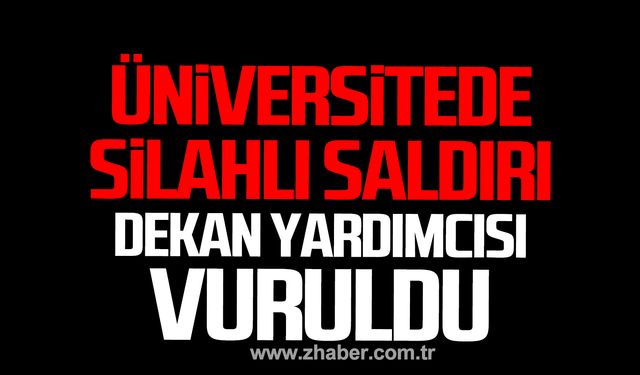 Üniversitede silahlı saldırı! Öğrenci dekan yardımcısını vurdu!