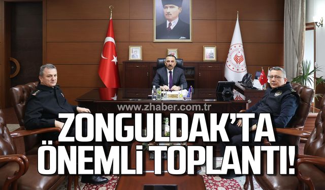 Zonguldak'ta önemli toplantı!