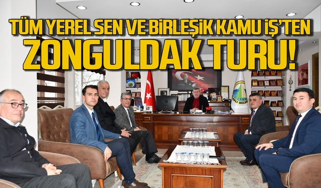 Tüm Yerel Sen ve Birleşik Kamu İş’ten Zonguldak’ta Ziyaret Turu