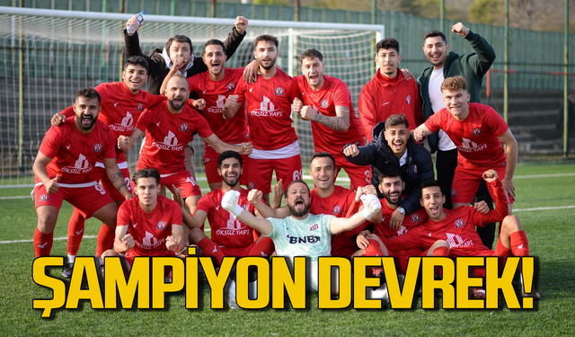 Şampiyon Devrek Belediyespor!