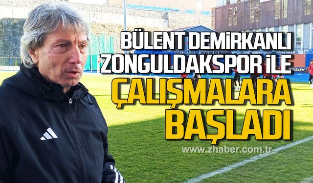 Bülent Demirkanlı Zonguldakspor ile ilk çalışmasını gerçekleştirdi!