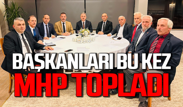 Zonguldak'ta Siyasi Parti  İl Başkanları bu kez MHP çatısı altında toplandı