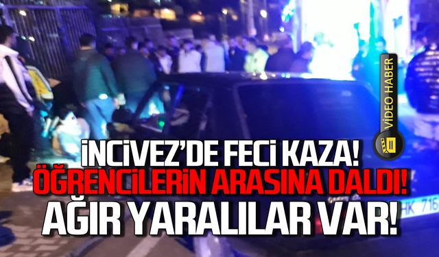 Feci kaza: Kaldırıma çıkan araç 4 öğrenciyi ezdi!