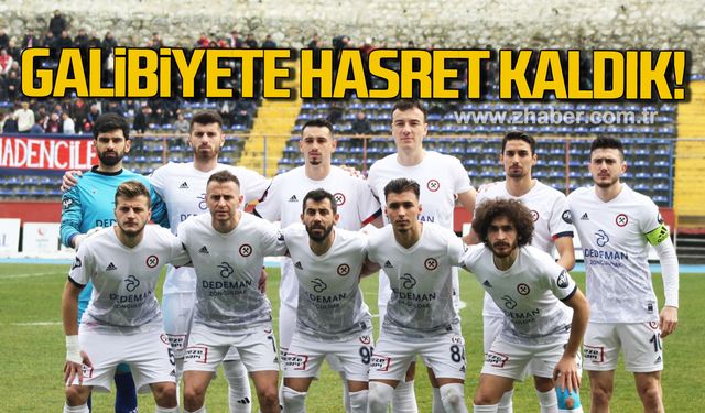 Zonguldakspor galibiyete hasret kaldı!