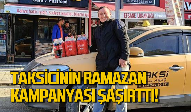 Taksicinin Ramazan kampanyası şaşırttı!