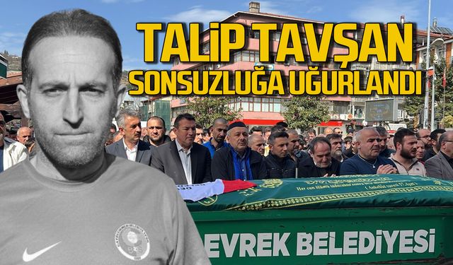 Talip Tavşan sonsuzluğa uğurlandı