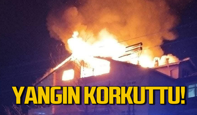 Ereğli'de evin çatısında çıkan yangın korkuttu!