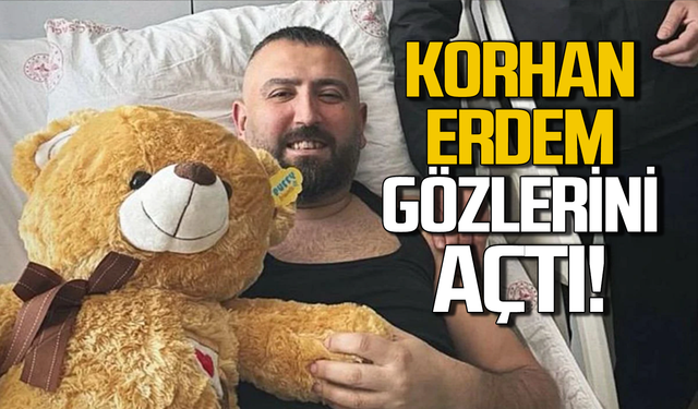 Korhan Erdem gözlerini açtı: Ziyaretçi akınına uğradı!