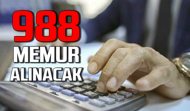 Resmi gazetede yayımlandı: 988 memur alınacak!