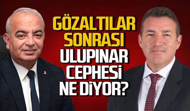 Devrek'te gözaltılar sonrası Ulupınar cephesi ne diyor?