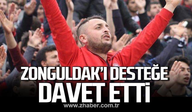 Zeki Beybeyoğlu Zonguldak’ı desteğe davet etti!