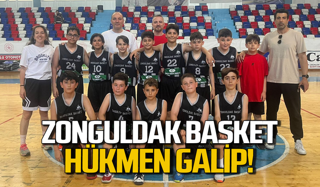 Zonguldak Basket sahadan hükmen galip ayrıldı!