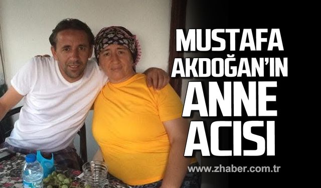 Zekiye Akdoğan hayatını kaybetti!