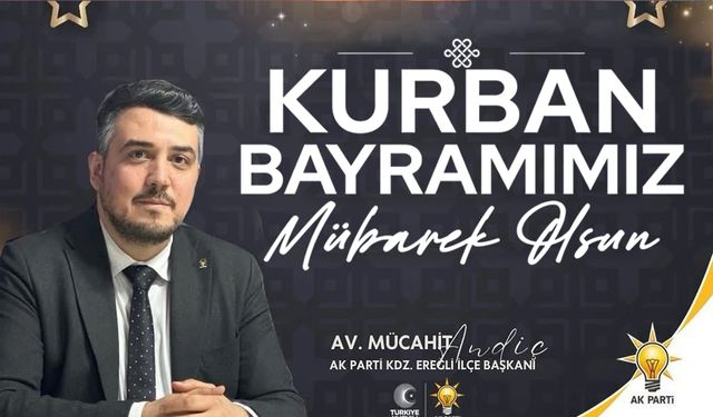 Mücahit Andiç'ten Kurban Bayramı Mesajı