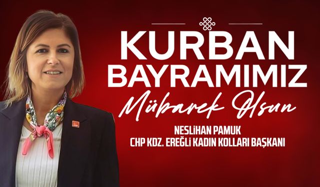 Neslihan Pamuk'tan Kurban Bayramı Mesajı