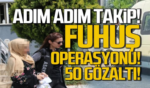 Bartın'da büyük fuhuş operasyonu! 50 gözaltı!