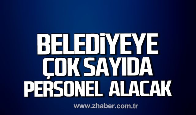 Filyos Belediyesi'ne çok sayıda personel alınacak!