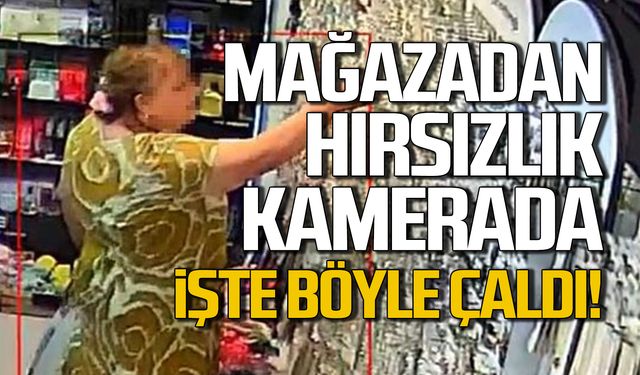 Zonguldak'ta hırsız kadın kameralara yakalandı!