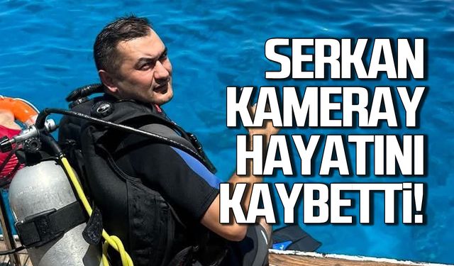 Serkan Kameray hayatını kaybetti!