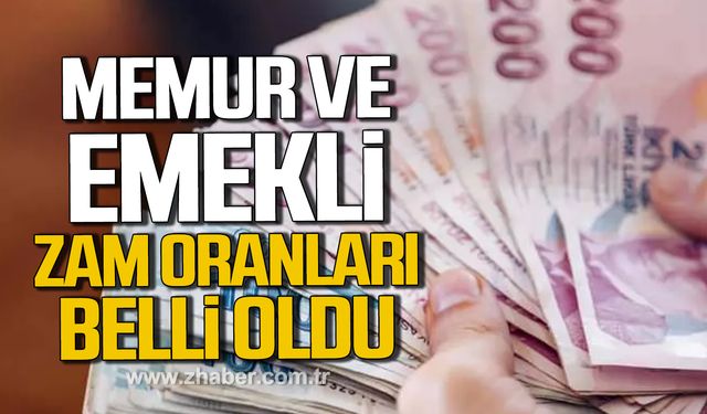Memur ve emekli zam oranları belli oldu!