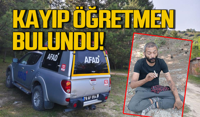Kayıp öğretmen, 30 saat sonra sağ olarak bulundu