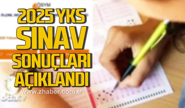 2025 YKS sınav sonuçları açıklandı!