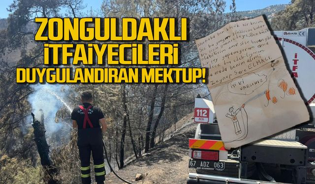 Zonguldaklı itfaiyecileri duygulandıran mesaj