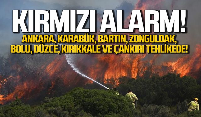Ankara, Karabük, Bartın, Zonguldak, Bolu, Düzce, Kırıkkale ve Çankırı tehlikede!
