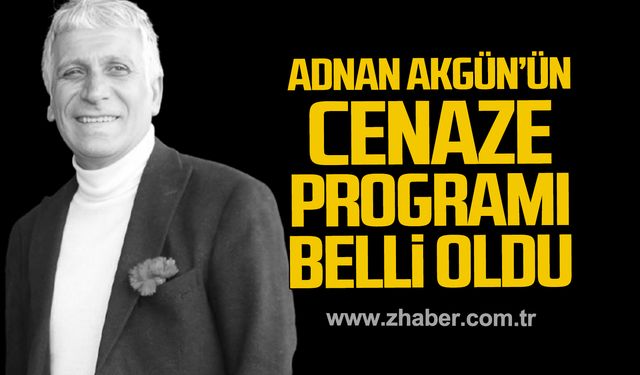 Adnan Akgün’ün cenaze programı belli oldu!