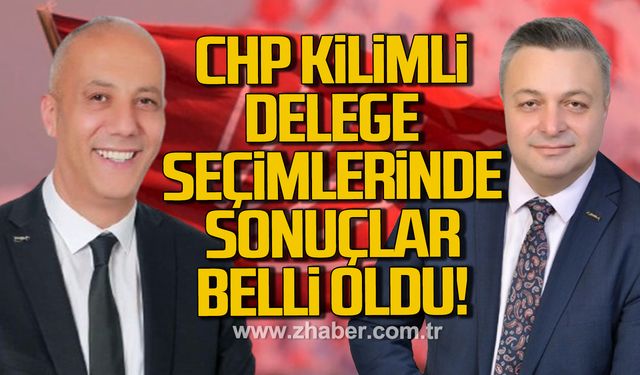 CHP Kilimli delege seçimlerinde sonuçlar belli oldu!