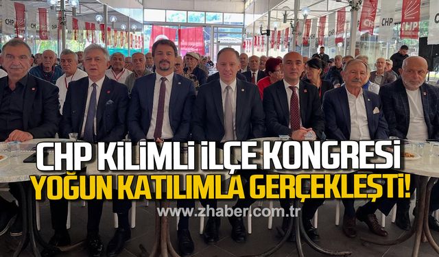 CHP Kilimli İlçe Kongresi Yoğun Katılımla Gerçekleşti
