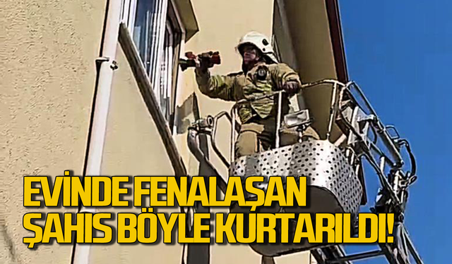 Evinde fenalaşan şahıs, evin camı kırılarak kurtarıldı