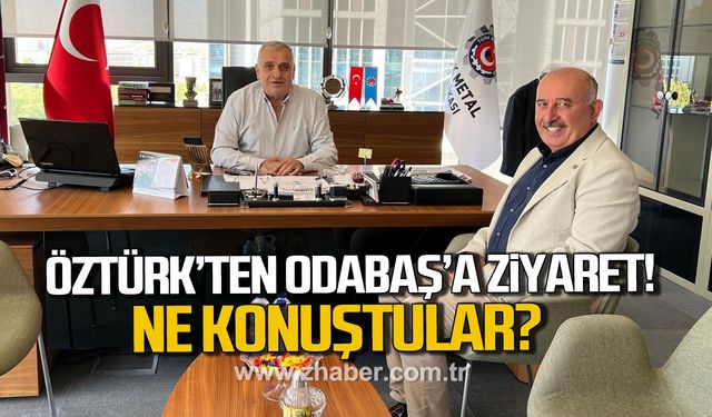 Vedat Öztürk'ten, Odabaş'a ziyaret! Ne konuştular?
