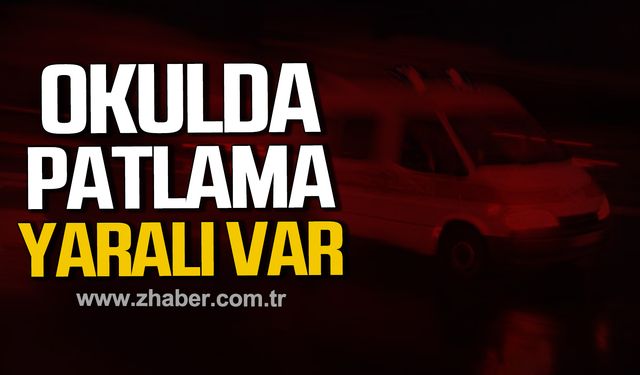 Kozlu'da okulda patlama! Yaralı var