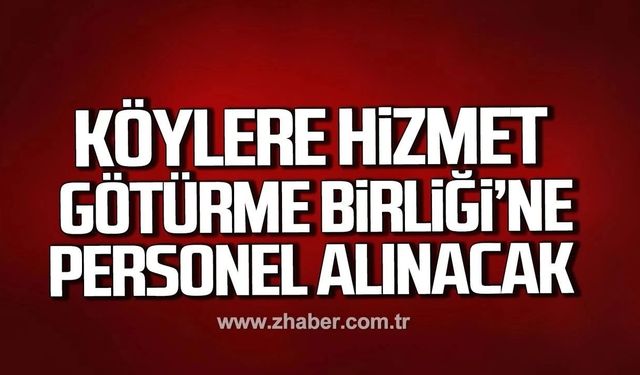Gökçebey İlçe Köylere Hizmet Götürme Birliği'ne personel alınacak!