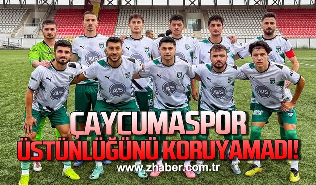 Çaycumaspor, üstünlüğünü koruyamadı!