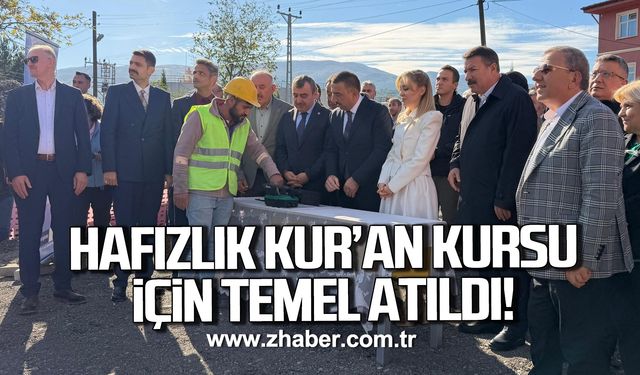 Gökçebey'de hafızlık Kur’an kursu için temel atıldı!