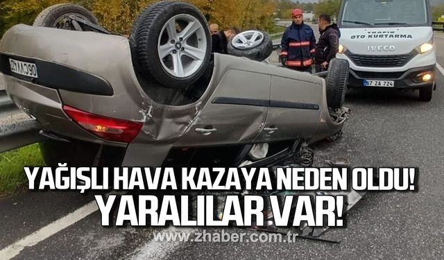 Yağışlı hava kazaya neden oldu! Yaralılar var!