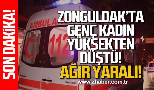 Zonguldak’ta üniversite öğrencisi 7 metre yükseklikten düştü