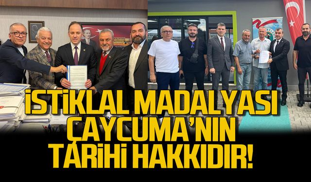 Çaycuma Kent Konseyi “İstiklal Madalyası, Çaycuma’nın tarihî hakkıdır.”