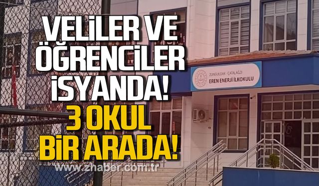 Veliler ve öğrenciler isyanda! 3 Okul bir arada!