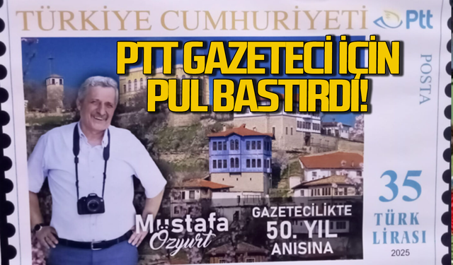 Gazeteci Mustafa Özyurt için PTT pul bastırdı!