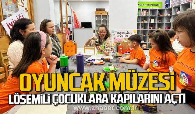 Kdz. Ereğli'de oyuncak müzesi lösemili çocuklara kapılarını açtı!
