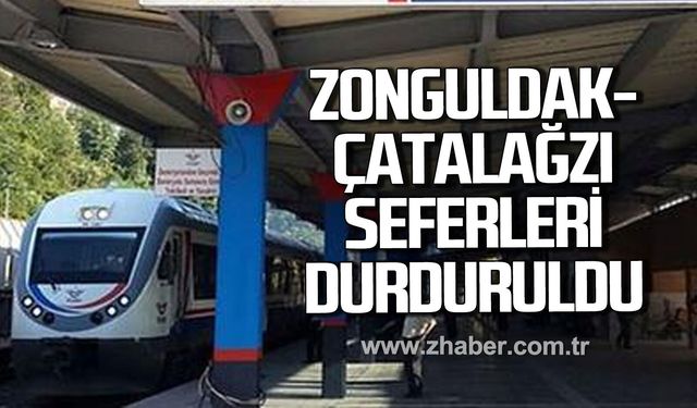 TCDD duyurdu! Zonguldak-Çatalağzı tren seferleri dört ay süreyle kapatılacak!