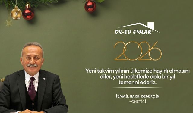 Ok-Ed Emlak'tan 2026 yeni yıl mesajı